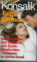 Heinz G. Konsalik - Taiga-Sinfonie