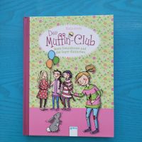 Alves/ Muffin-Club: Beste Freundinnen u.das Super-Kaninchen