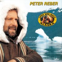 Peter Reber - Ufem wäg nach Alaska [Polygram]