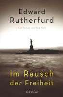 Rutherfurd Eduard - Im Rausch der Freiheit (geb) / Hist. Rom