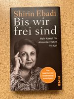Buch gebunden "Bis wir frei sind", Shirin Ebadi