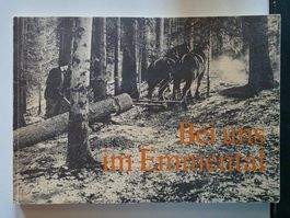 Bei uns im Emmental - 1971-1975 aus Emmentaler Schreibmappe