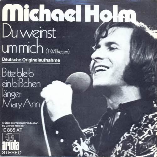 Dischi in vinile: Holm Michael - Du weinst um mich (7") – Usato da Romanshorn venduto da and_2nf7