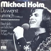 Holm Michael - Du weinst um mich (7")