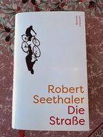 Robert Seethaler: Die Strasse Roman, gut erhalten, Frühli...