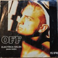 Vinyl-Single Off - Electric Salsa (Baba Baba)