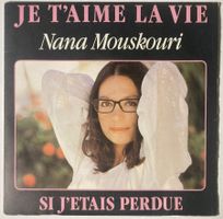 NANA MOUSKOURI - JE T'AIME LA VIE