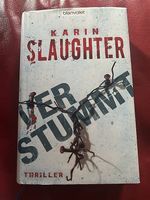 Karin Slaughter - Verstummt