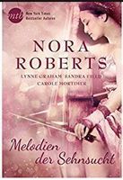 Roberts Nora: Melodien der Sehnsucht