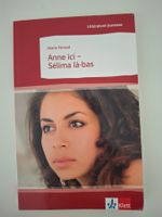 Anne ici - Sèlima là-bas: Jugendbuch Französisch!