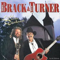 John Brack Jeff Turner LIGHT DARKNESS Country Gospel CD