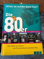 Die 80er: Alles so schön bunt hier! Buch Retro Madonna Yello