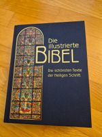 Die illustrierte Bibel - Die schönsten Texte der Hl Schrift