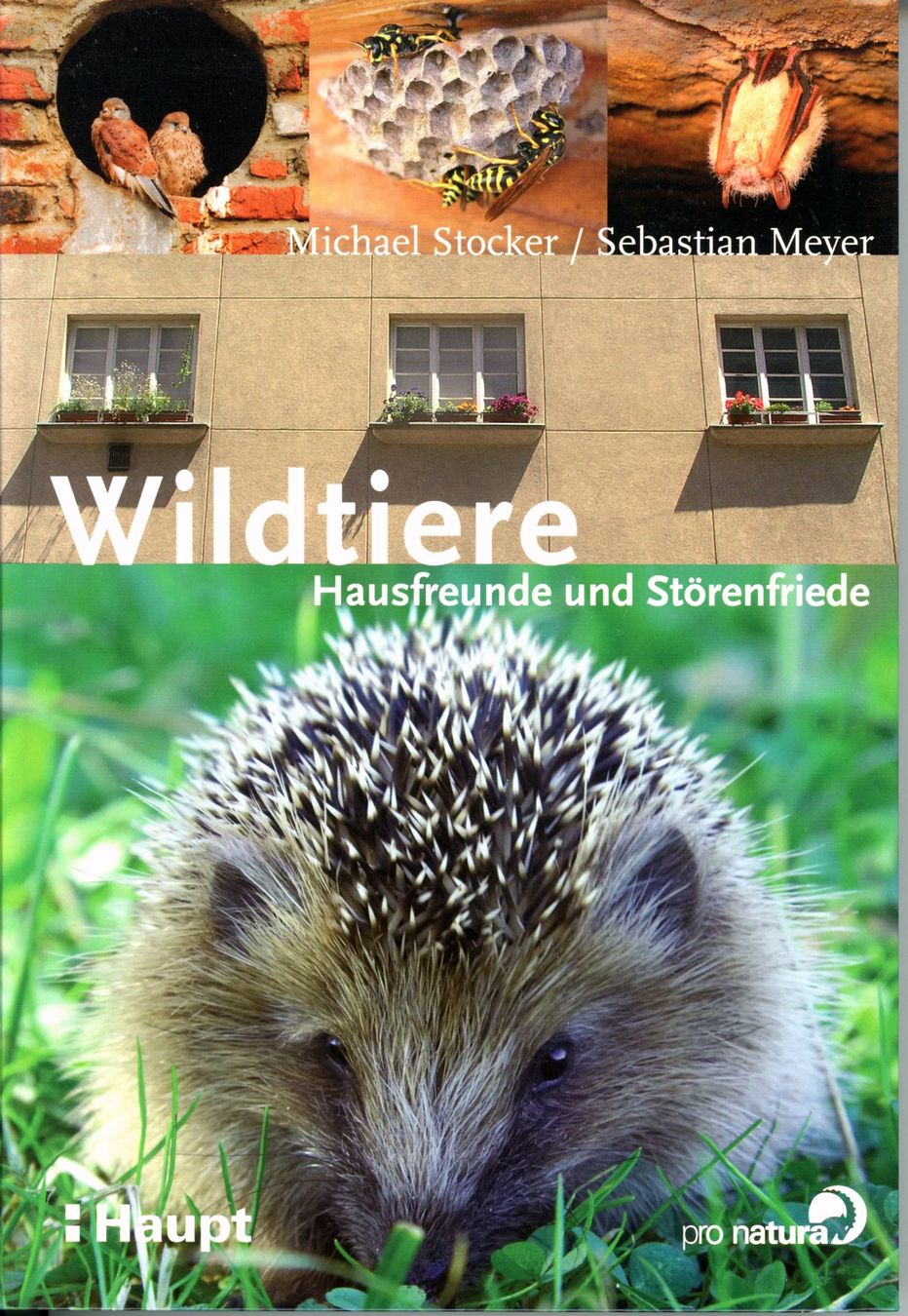 Libri: Wildtiere. Hausfreunde und Störenfriede – Usato da Zollikofen venduto da Hci