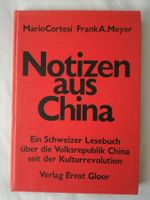 Mario Cortesi & Frank A. Meyer; Notizen aus China