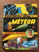 Il était une fois … Artima 2. EO 1990 Météor …