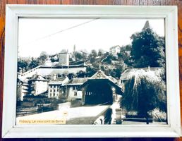 VINTAGE FRiBOURG  LE VIEUX PONT DE BERNE GERAHMT