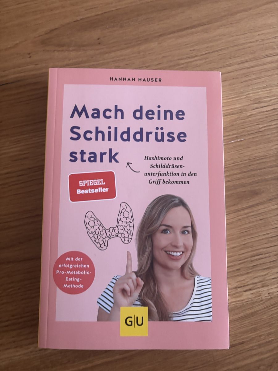 Libri: Buch Mach deine Schilddrüse stark von Hannah Hauser – Usato da Riggisberg venduto da tueschi24