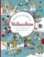 Rund um die Welt ist Weihnachten - Wimmelbuch , Westphal C.