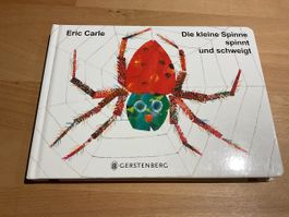 Die kleine Spinne spinnt und schweigt Eric Carle