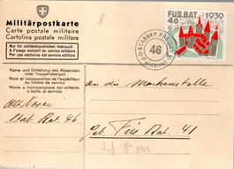 MILITÄRPOSTKARTE FÜS. BAT. 46 SAUBER GESTEMPELT - M5