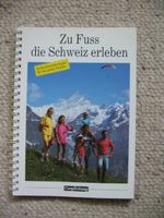 Zu Fuss die Schweiz erleben Coop Zeitung