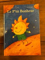 Le P'tit Bonheur: Livre pour enfants, très bon état!