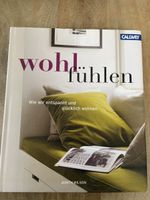 Wohlfühlen. Wie wir entspannt und glücklich wohnen Interior