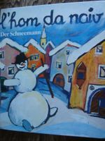 L'hom da naiv = Der Schneemann
