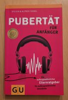 Pubertät für Anfänger - ein humorvoller Elternratgeber