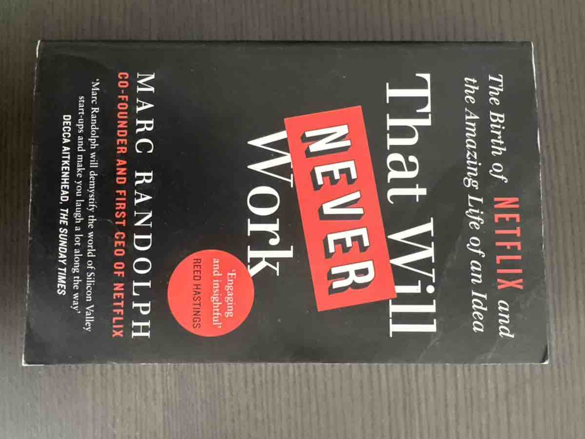 Libri: Buch That Will Never Work von Marc Randolph – Usato da Winterthur venduto da LegioXIII93