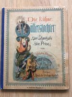 Antikes Buch Wilhelm Busch "die kühne Müllerstochter"