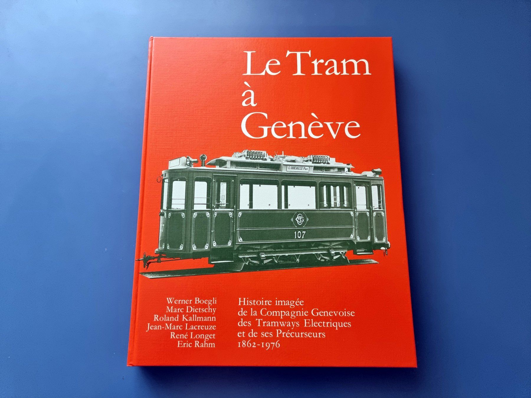 Livres: Le Tram à Genéve – D'occasion à Birrwil par dirtyoldtown