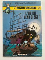 MARC DACIER - tome 12 - L'Or du Vent d'Est - EO 1982
