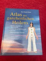 Atlas des ganzheitlichen Heilens - Ludwig