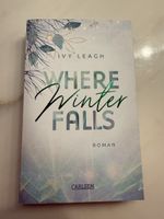 WHERE WINTER FALLS - Ivy Leagh