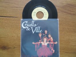 Cruella de Ville - Gypsy Girl Single Schallplatte Rarität!