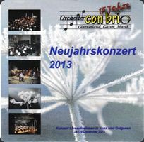 Orchester Con Brio - Neujahrskonzert 2013, NEU & OVP, Glarus