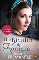 Fremantle Elizabeth - Die Rivalin der Königin / Hist. Roman
