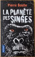 Pierre Boulle : La planète des singes (Neuf)