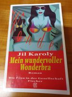 Mein wundervoller Wonderbra- Jil Karoly