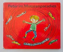 Peter im Motorenparadies / Bilderbuch 1969 ab Fr. 10.-