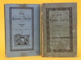DER CANTON ZÜRICH,2 BÄNDE,I-II,MEYER VON KRONAU,1844,RAR