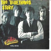 The Blue Things – The Blue Things Story
