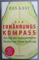 Der Ernährungskompass - von Bas Kast