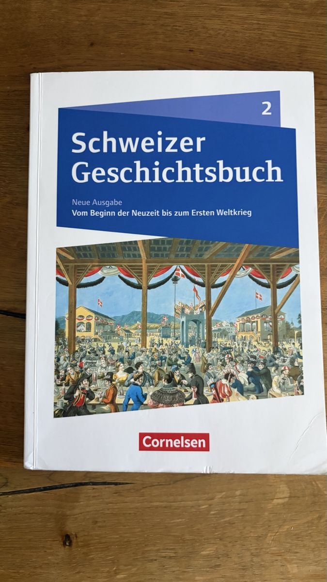 Bücher: Schweizer Geschichtsbuch 2 – Gebraucht aus Volketswil von Irkasha