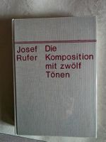 Josef Rufer - Die Komposition mit 12 Tönen - 1966