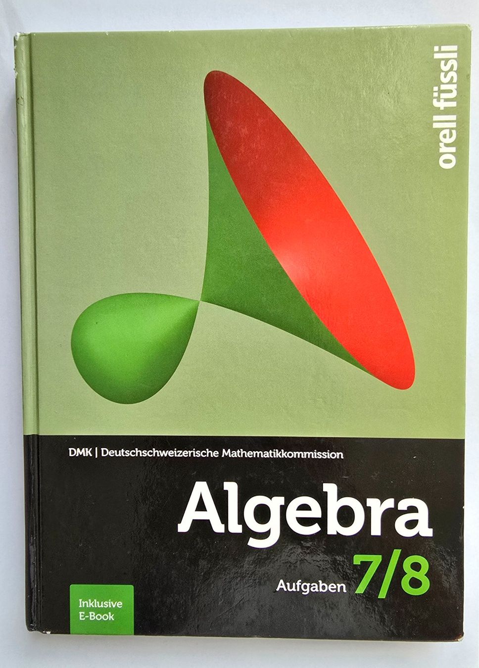 Bücher: Algebra 7/8 Aufgaben, Orell Füssli – Gebraucht aus Zürich von pfo_tjp8