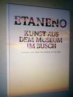 ETANENO - Kunst aus dem Museum im Busch  (De & Eng)  ©'2011