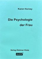 Horney Karen, Die Psychologie der Frau